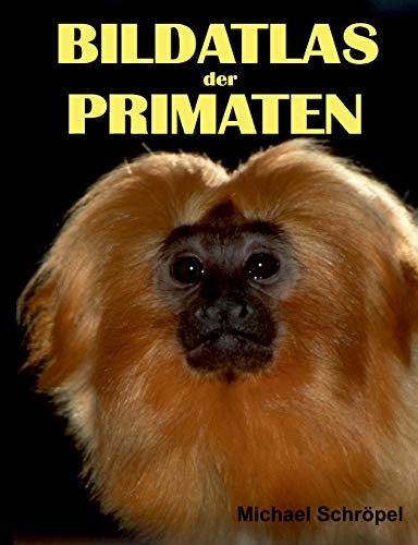 Bildatlas der Primaten von Books on Demand